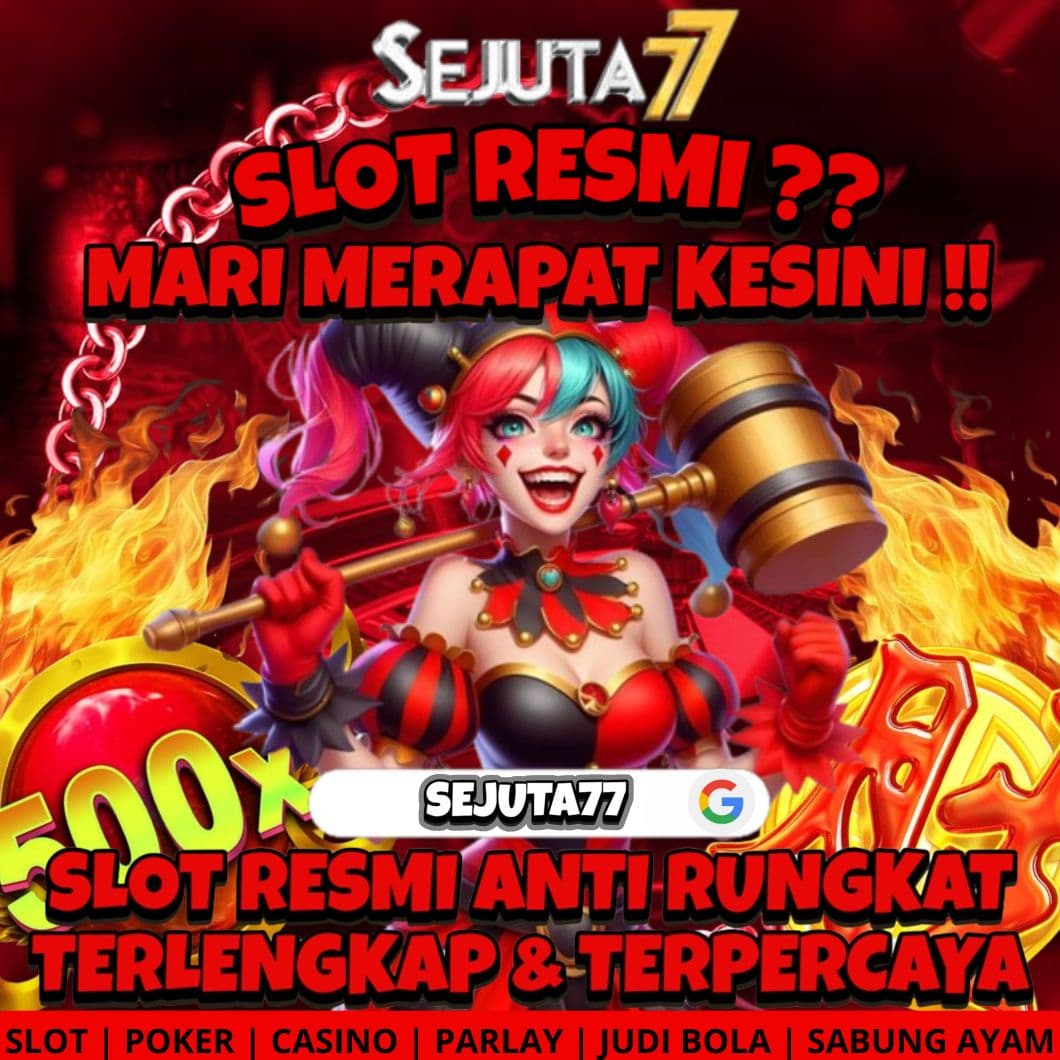 SEJUTA77: Pusat Keseruan dan Komunitas Digital Terkini 